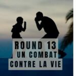 Entre silence, tension et gestes du quotidien, Round 13 raconte le parcours d’un père face à la maladie de son fils